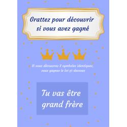 Carte à gratter annonce grand frère couronne magique