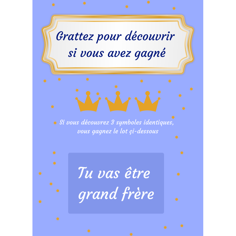 Carte à gratter annonce grand frère couronne magique