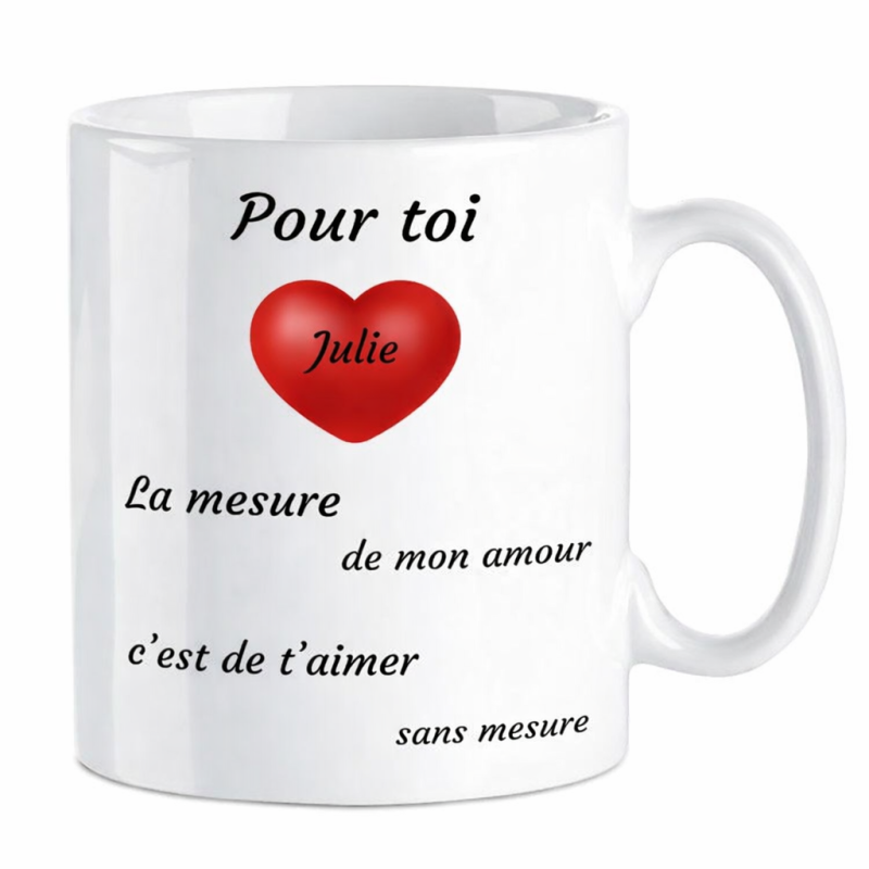 Mug pour toi, la mesure de mon amour