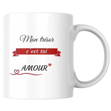 Mug mon trésor c’est toi amour