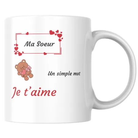 Mug ma sœur je t’aime, une déclaration pleine de tendresse