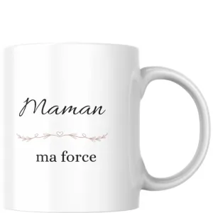 Mug maman, ma force