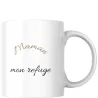 Mug maman, mon refuge
